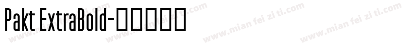 Pakt ExtraBold字体转换